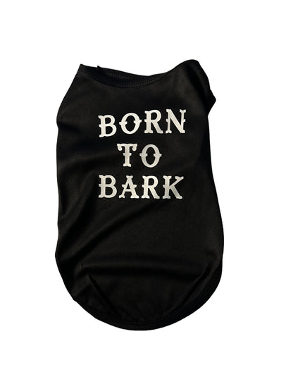 "Born to Bark" Dog T-Shirt - 4 Legs R Us